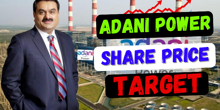 Adani Power Share Price Target 2023, 2024, 2025, 2026, 2027, 2028, 2029, 2030, 2035, 2040, 2050